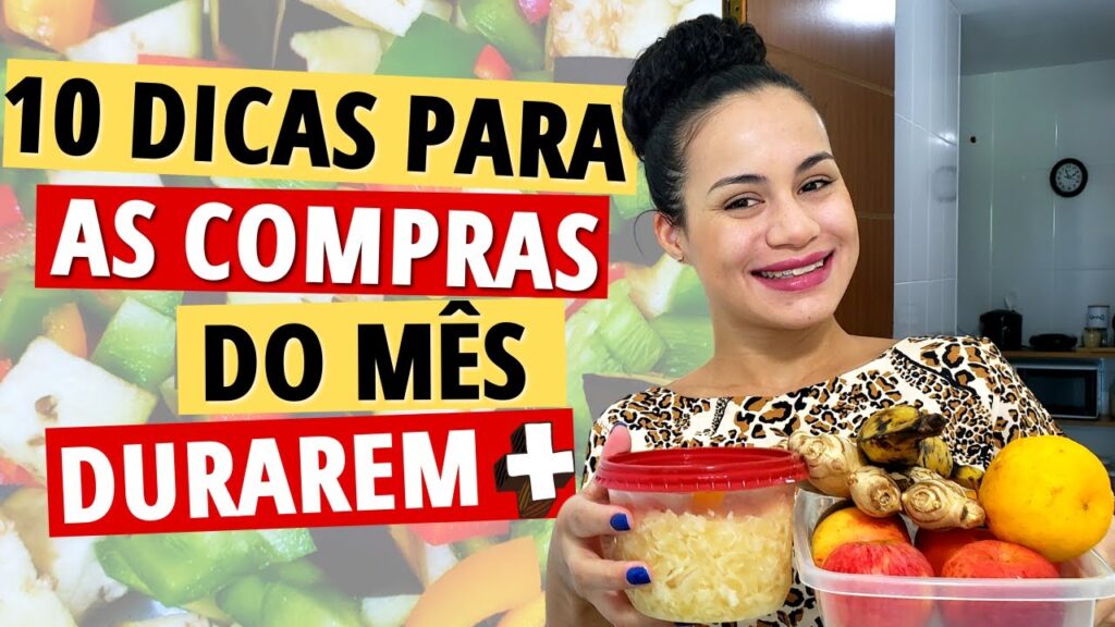 Video Como Fazer As Compras Do M S Durarem Mais Dicas Simples E