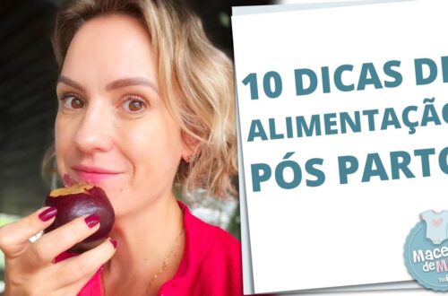 10-DICAS-DE-ALIMENTACAO-POS-PARTO-MACETES-DE-MAE