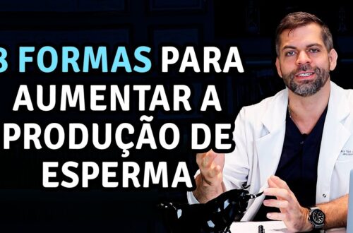 8-Formas-Para-Aumentar-a-Producao-de-Esperma-Dr.-Marco-Tulio-Cavalcanti