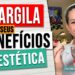 A-Argila-e-seus-Beneficios-na-Estetica-Gabi-Tuller