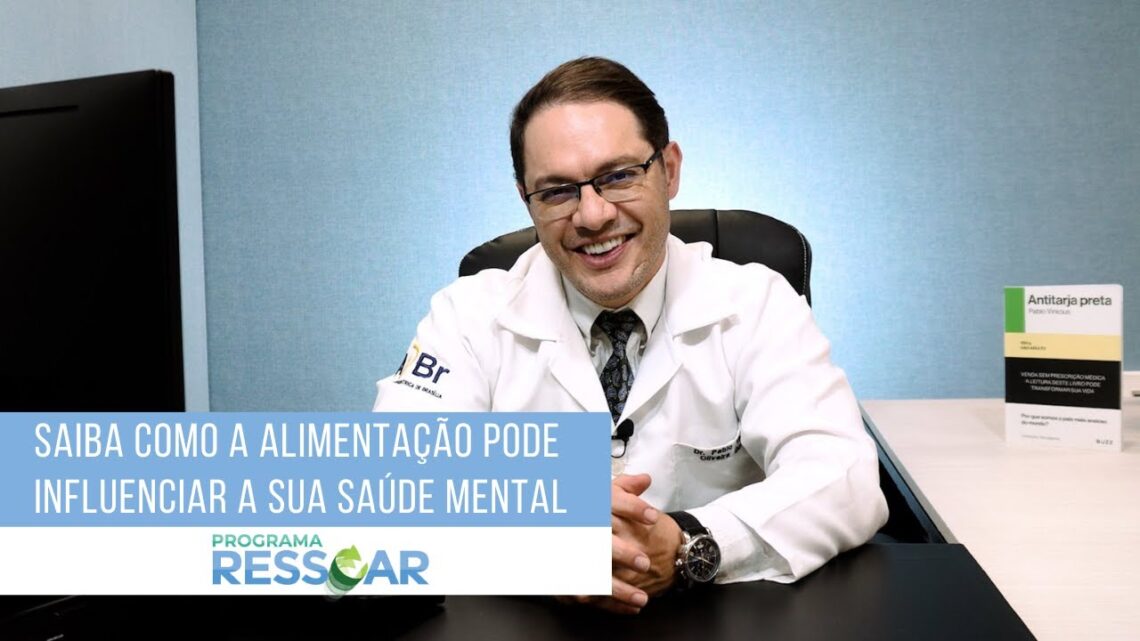 ALIMENTACAO-E-SAUDE-MENTAL-DR.-PABLO-EXPLICA-COMO-ALIMENTOS-INLFUENCIAM-NOS-TRANSTORNOS-EMOCIONAIS