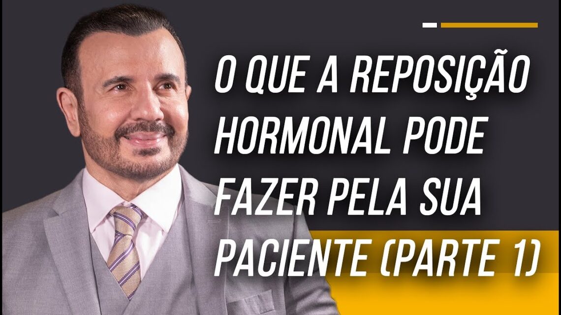 BENEFICIOS-DA-REPOSICAO-HORMONAL-NA-SAUDE-DA-MULHER-PARTE-1-Dr-Italo-Rachid