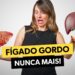 COMO-ACABAR-DE-VEZ-COM-A-GORDURA-NO-FIGADO