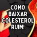 COMO-BAIXAR-COLESTEROL-RUIM-E-AUMENTAR-O-BOM-Dr-Dayan-Siebra