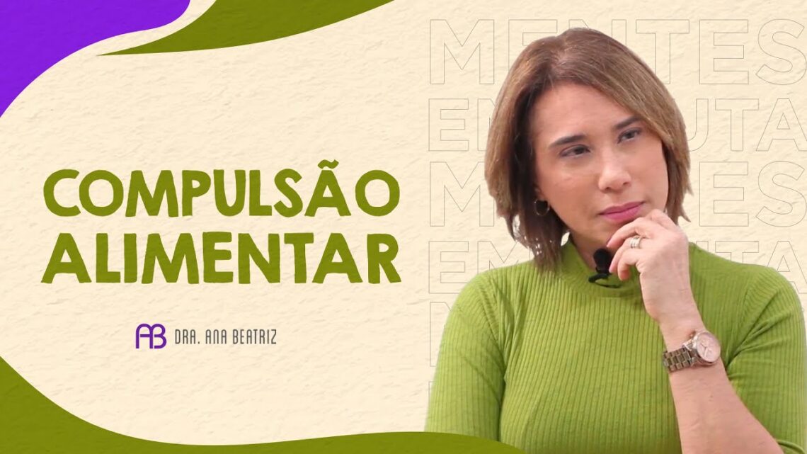 COMPULSAO-ALIMENTAR-ANA-BEATRIZ