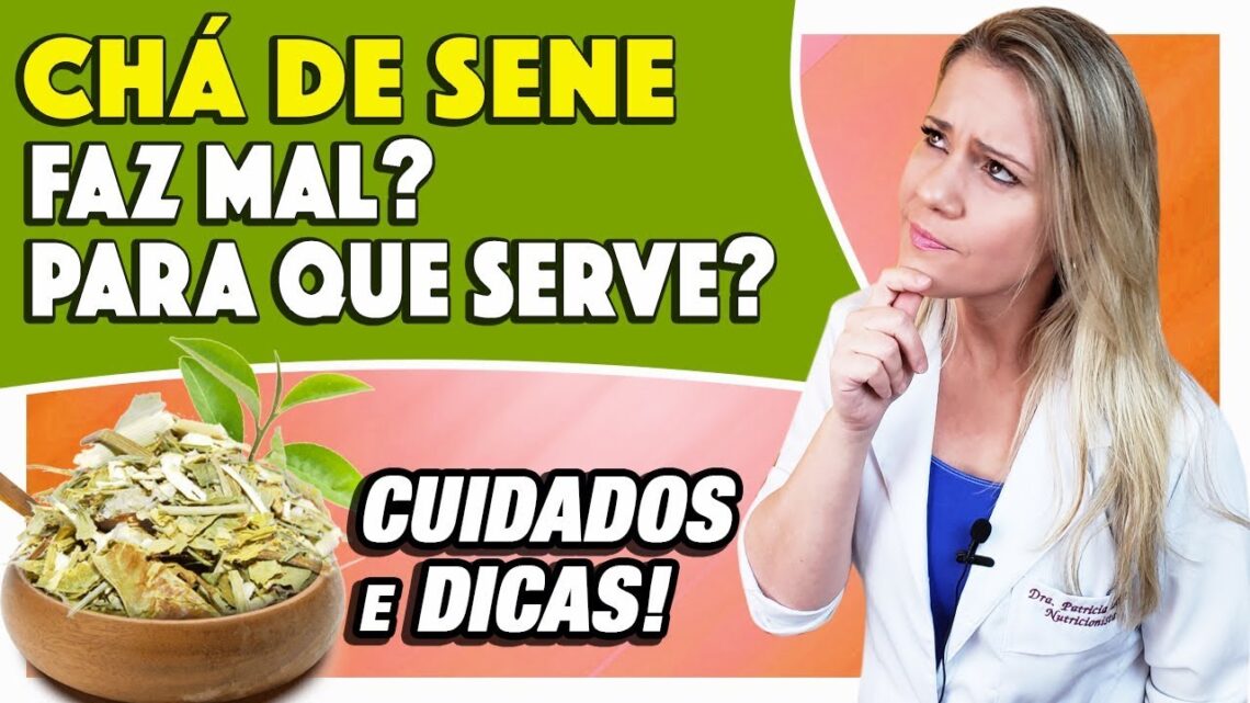 Cha-de-Sene-Faz-Mal-Para-Que-Serve-e-Como-Tomar-CUIDADOS