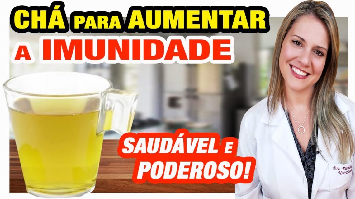 Cha-para-AUMENTAR-A-IMUNIDADE-Facil-e-Poderoso