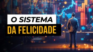 Como-Ser-Cientificamente-Mais-Feliz-O-Sistema-da-Felicidade