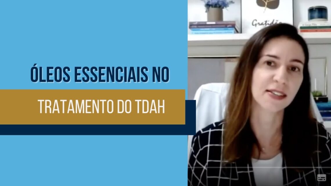 Como-a-Aromaterapia-pode-ajudar-no-TDAH