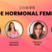 Como-equilibrar-os-hormonios-femininos-naturalmente-Opiniao-de-especialistas