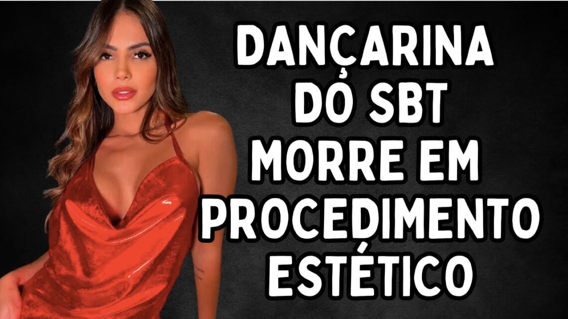 DANCARINA-DO-DOMINGO-LEGAL-MORRE-EM-LIPOASPIRACAO-Dr-Dayan-Siebra