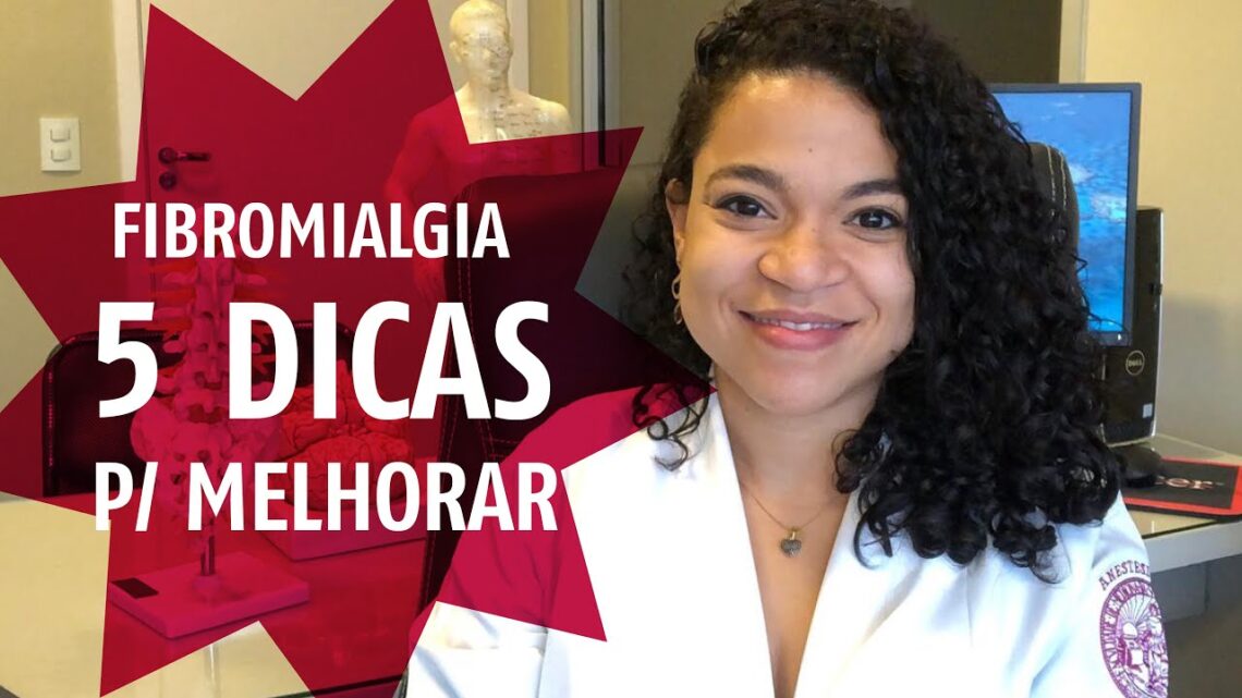 DOR-CRONICA-Fibromialgia-5-dicas-para-melhorar-os-SINTOMAS