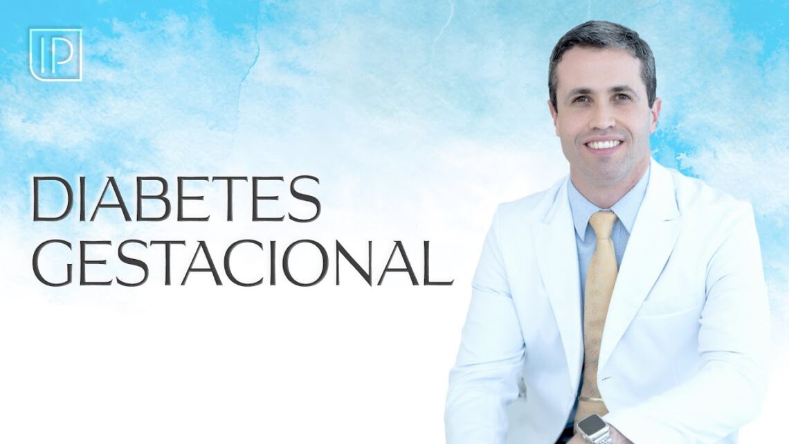 Diabetes-Gestacional-explicacao-detalhada