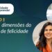 FELICIDADE-SE-APRENDE-EP.-1-SPIRE-5-DIMENSOES-DO-MODELO-DE-FELICIDADE-INTEGRAL