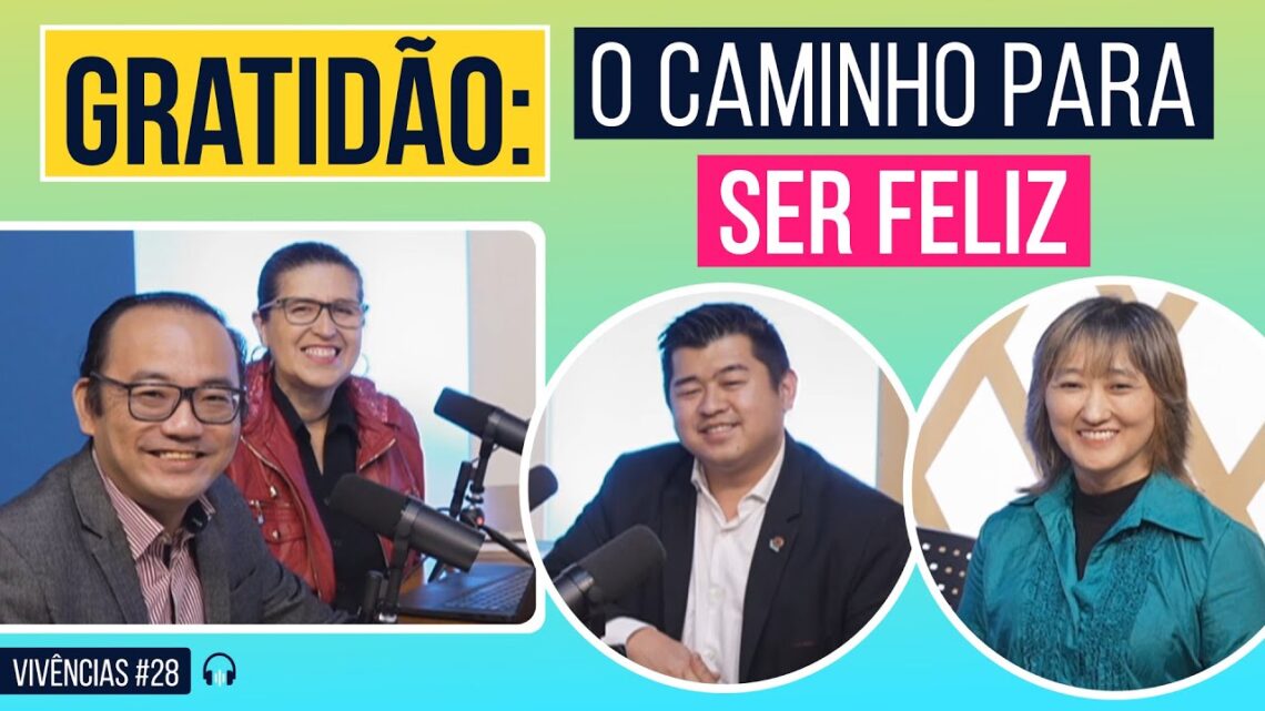 Gratidao-O-caminho-para-ser-feliz-SNICAST-Vivencias-28