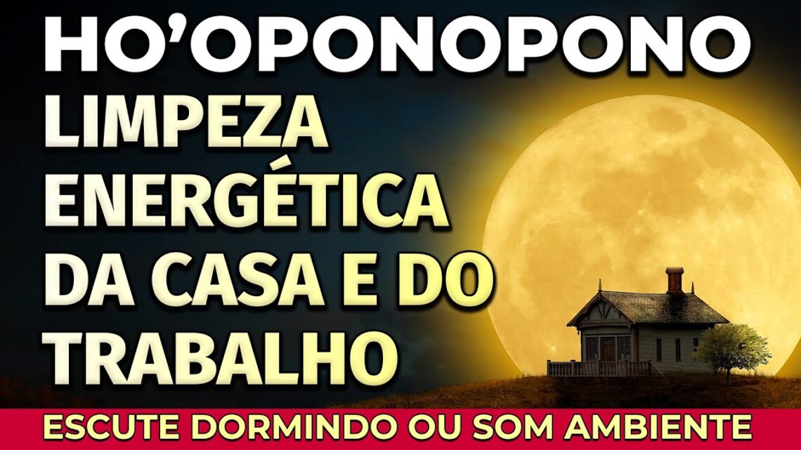 HOOPONOPONO-LIMPEZA-ENERGETICA-DA-CASA-E-LOCAL-DE-TRABALHO