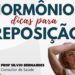 HORMONIOS-NOVAS-DICAS-PARA-REPOSICAO