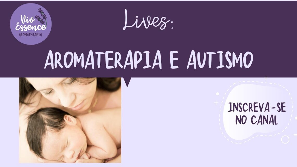 LIVE-Oleos-essenciais-e-Autismo-Entrevista-com-a-Graziela-mae-do-Biel