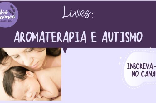 LIVE-Oleos-essenciais-e-Autismo-Entrevista-com-a-Graziela-mae-do-Biel