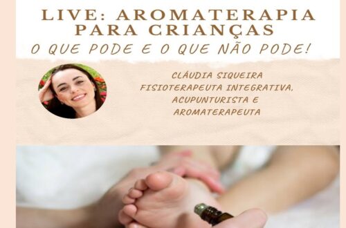 Live-Aromaterapia-para-criancas-o-que-pode-e-o-que-nao-pode