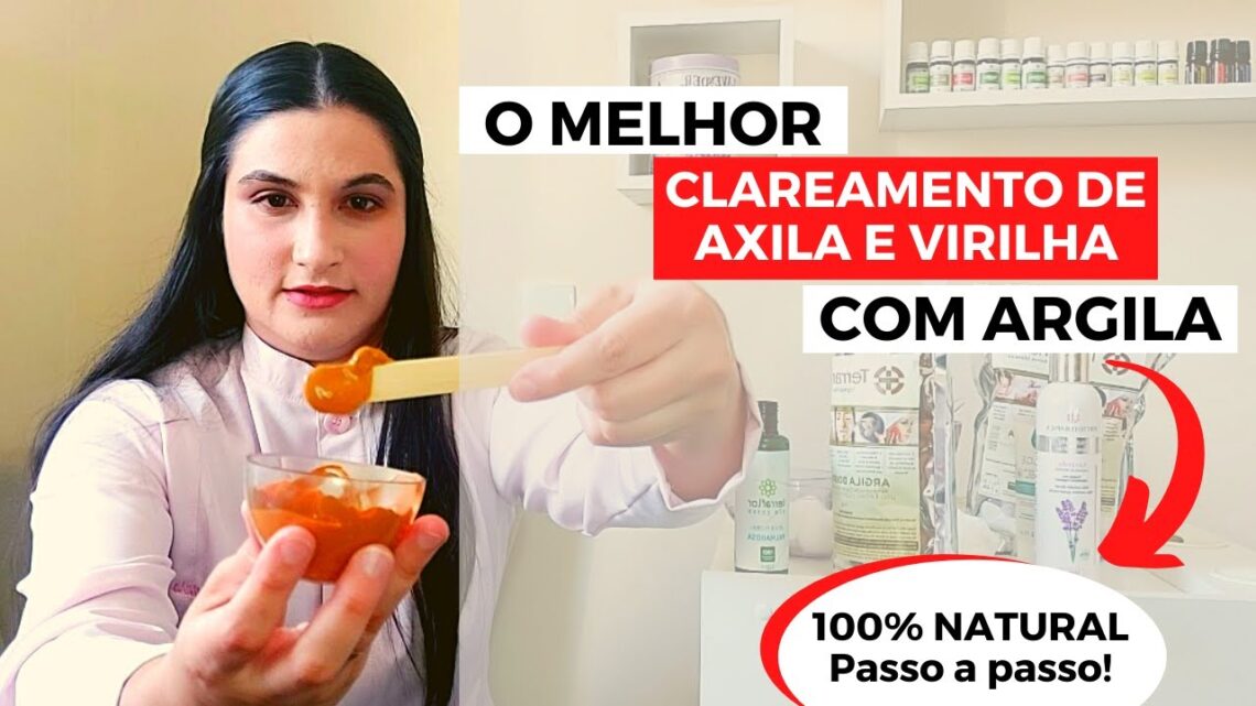 O-melhor-clareamento-de-axila-e-virilha-com-argila