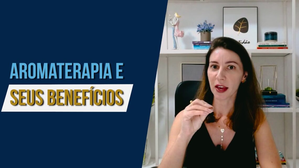 O-que-e-AROMATERAPIA-e-seus-principais-BENEFICIOS