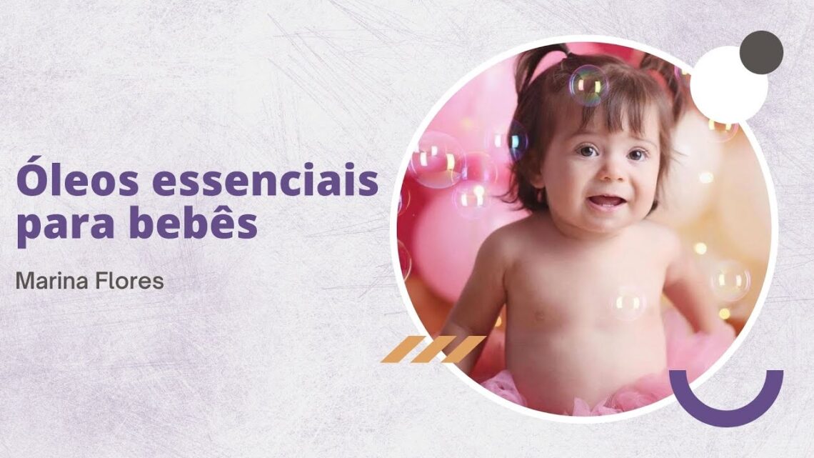 Oleos-essenciais-para-bebes-Aromaterapia