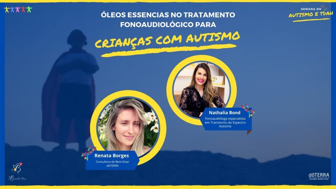 Oleos-essencias-no-tratamento-fonoaudiologico-para-criancas-com-Autismo