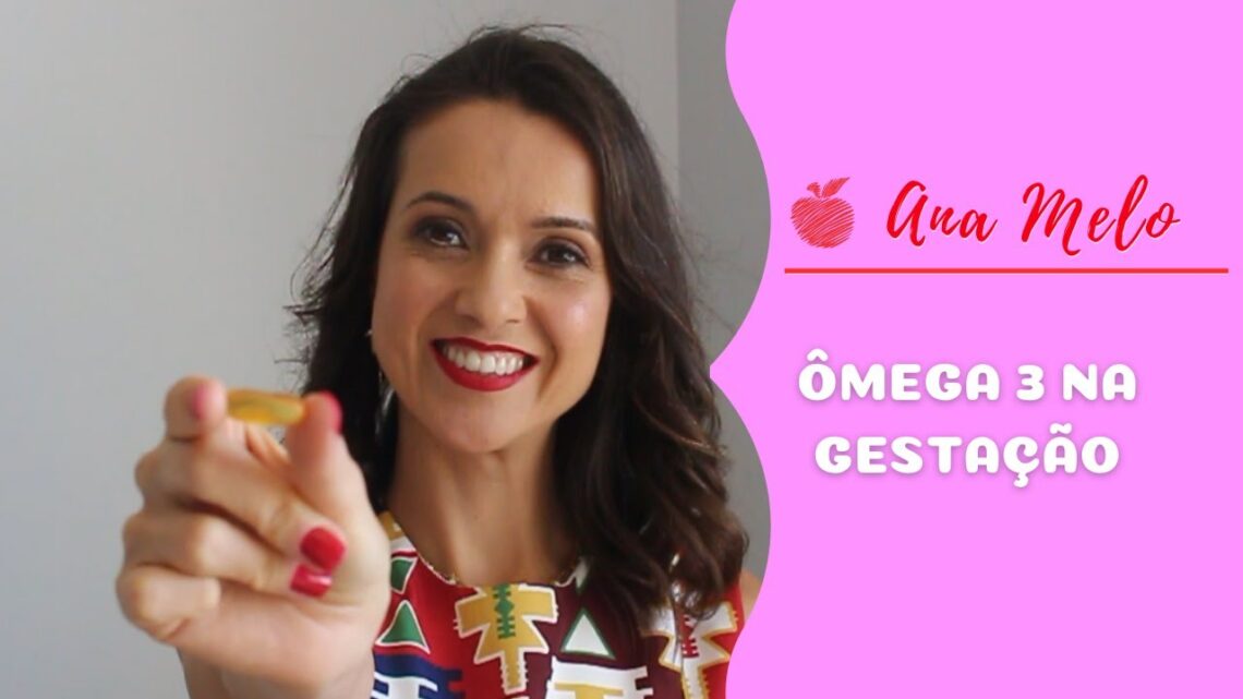 Omega-3-na-gestacao-quando-quanto-e-por-que