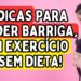 PERCA-BARRIGA-EM-45-DIAS-SEM-EXERCICIOS-E-SEM-DIETA-Dr-Dayan-Siebra