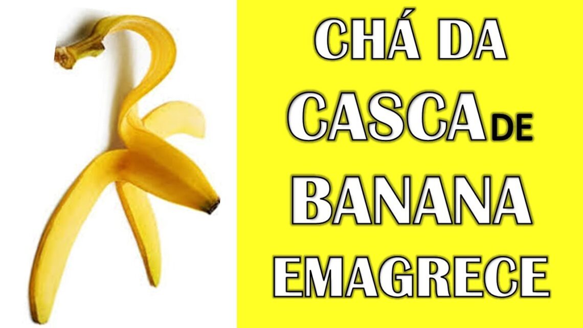 Para-que-Serve-o-Cha-da-Casca-de-Banana-EMAGRECE-NUTRIENTES-E-VITAMINAS