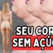 SE-VOCE-CORTAR-O-ACUCAR-ISSO-VAI-ACONTECER-COM-VOCE-Dr-Dayan-Siebra