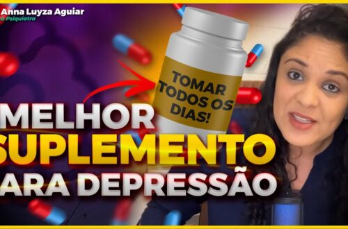 SUPLEMENTO-PARA-DEPRESSAO-PARTE-1-Dra-Anna-Luyza-Aguiar