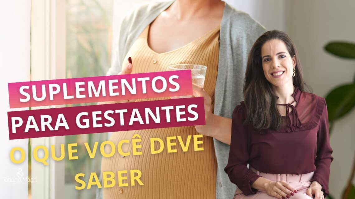 Suplementos-para-gestantes-o-que-voce-deve-saber