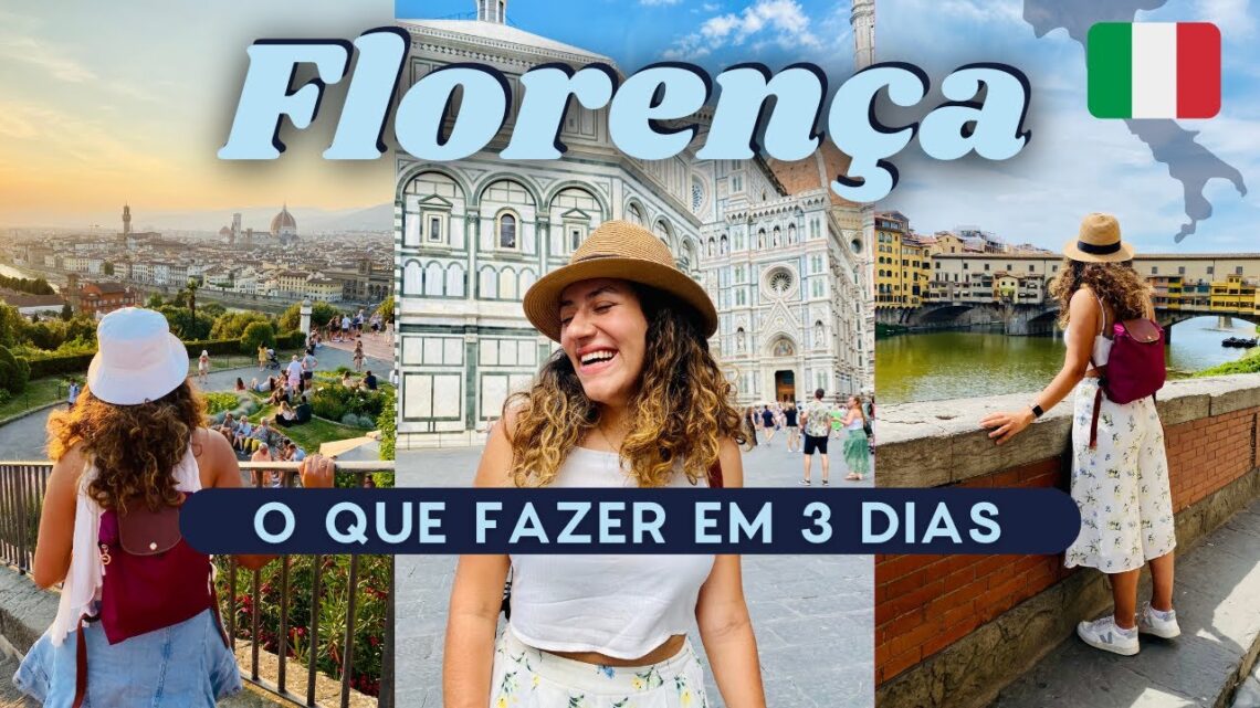 O-QUE-FAZER-EM-FLORENCA-3-dias-pela-minha-cidade-favorita-da-Italia