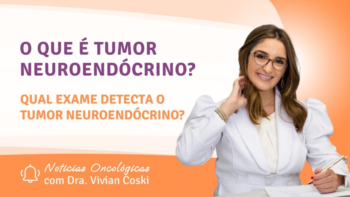 Qual-exame-detecta-o-tumor-neuroendocrino